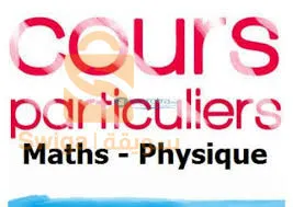 cours de math et physique particuliers à domicile