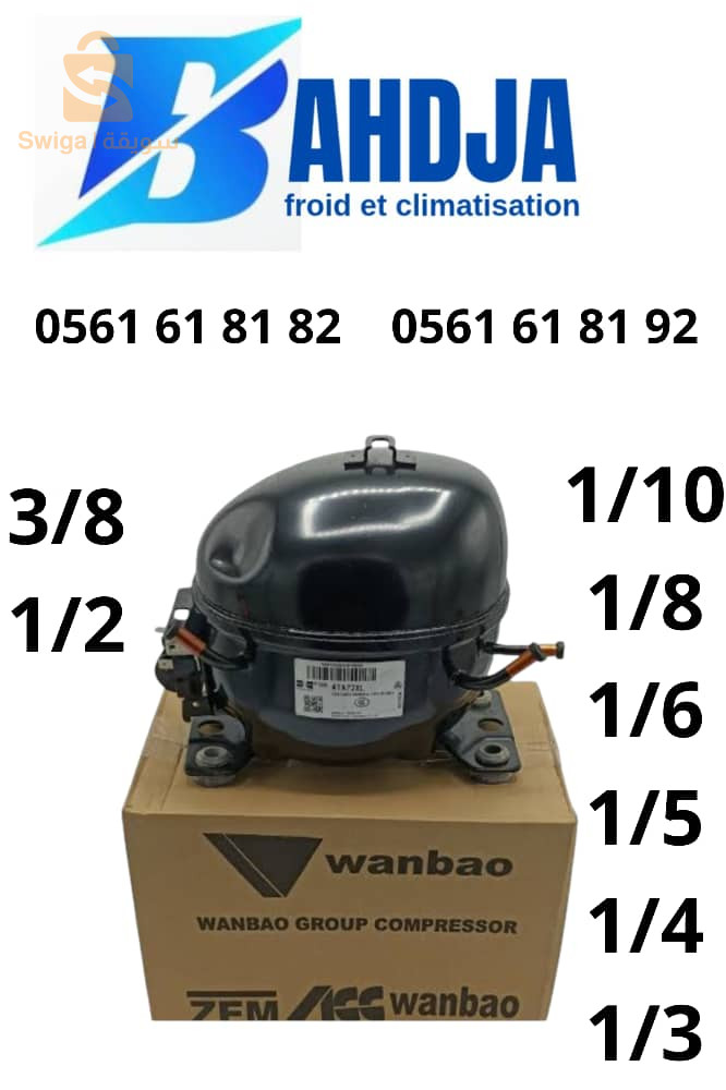 ضواغط الثلاجة (ménager and commercial) ونحاس 3/8_3/4_1/2_5/8_7/8..الخ
compresseur climatiseur 12Btu _18btu_ 24btu_60btu ..ext
kit climatiseur 

Phone number in Oran la Vinu sid chahmi ()d(dalmont)
05.60.67.92.93
05.60.67.92.90
Phone number in Algeria fal hamiz
05.61.61.81.92
05.61.61.81.82